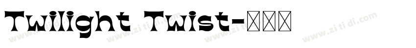 Twilight Twist字体转换